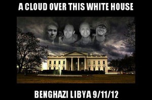 BENGHAZI CLOUD OVER THE WHITE HOUSE